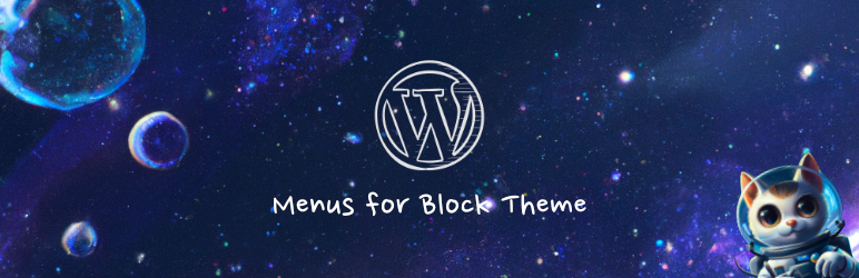 Menus For Block Theme Preview Wordpress Plugin - Rating, Reviews, Demo & Download