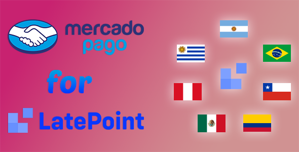 Mercado Pago For LatePoint Preview Wordpress Plugin - Rating, Reviews, Demo & Download