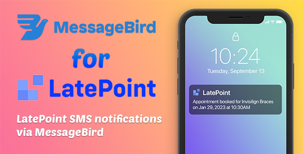 MessageBird For LatePoint Preview Wordpress Plugin - Rating, Reviews, Demo & Download