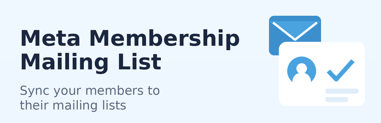 Meta Membership – Mailing List Preview Wordpress Plugin - Rating, Reviews, Demo & Download