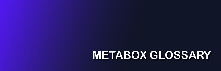 Metabox Glossary Preview Wordpress Plugin - Rating, Reviews, Demo & Download