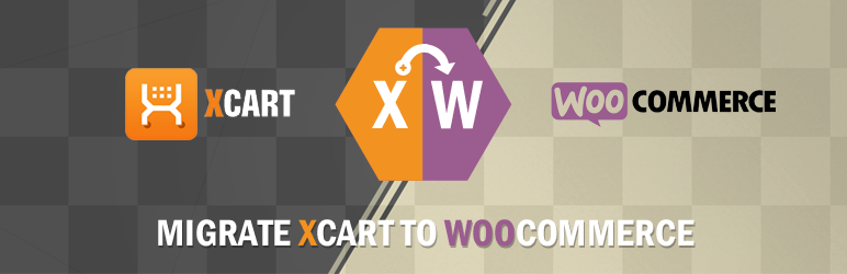 Migrate Xcart To WooCommerce Preview Wordpress Plugin - Rating, Reviews, Demo & Download