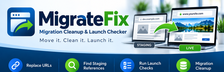 MigrateFix: Migration Cleanup & Launch Checker Preview Wordpress Plugin - Rating, Reviews, Demo & Download