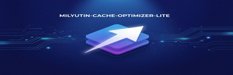 Milyutin Cache Optimizer (Lite) Preview Wordpress Plugin - Rating, Reviews, Demo & Download