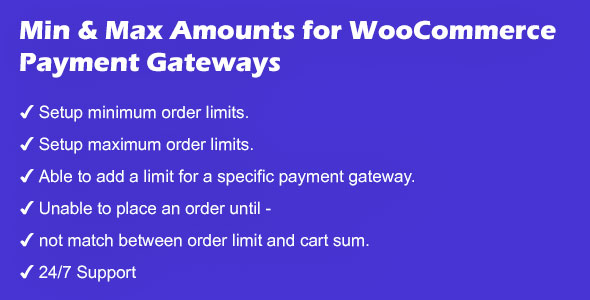 Minimum And Maximum Order Amounts For WooCommerce Payment Gateways Preview Wordpress Plugin - Rating, Reviews, Demo & Download
