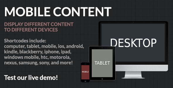 Mobile Content – Mobile Detection WordPress Plugin Preview - Rating, Reviews, Demo & Download