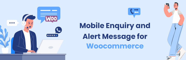 Mobile Enquiry And Alert Message For Woocommerce Preview Wordpress Plugin - Rating, Reviews, Demo & Download