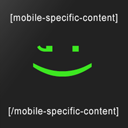 Mobile Specific Content