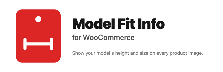 Model Fit Info For WooCommerce Preview Wordpress Plugin - Rating, Reviews, Demo & Download
