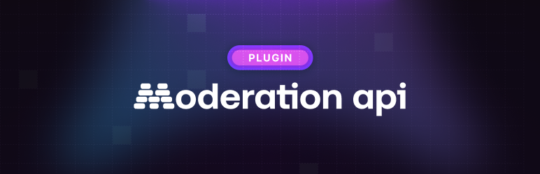 Moderation API: Automated Content Moderation Preview Wordpress Plugin - Rating, Reviews, Demo & Download