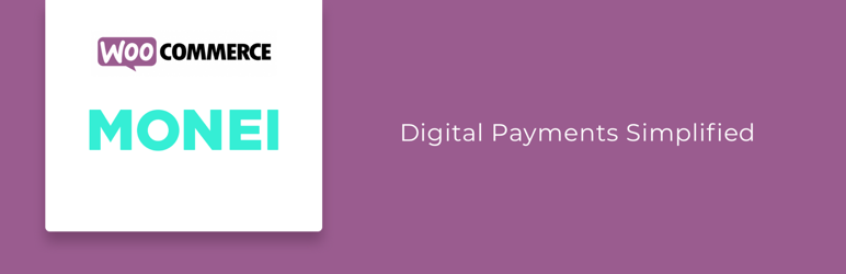 MONEI Payments For WooCommerce Preview Wordpress Plugin - Rating, Reviews, Demo & Download