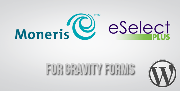 Moneris CA ESELECTplus Gateway For Gravity Forms Preview Wordpress Plugin - Rating, Reviews, Demo & Download