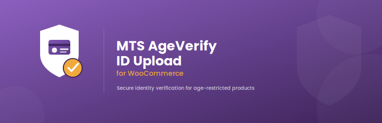 MTS AgeVerify ID Upload For WooCommerce Preview Wordpress Plugin - Rating, Reviews, Demo & Download