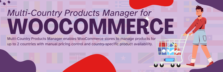 Multi-Country Products Manager For WooCommerce Preview Wordpress Plugin - Rating, Reviews, Demo & Download