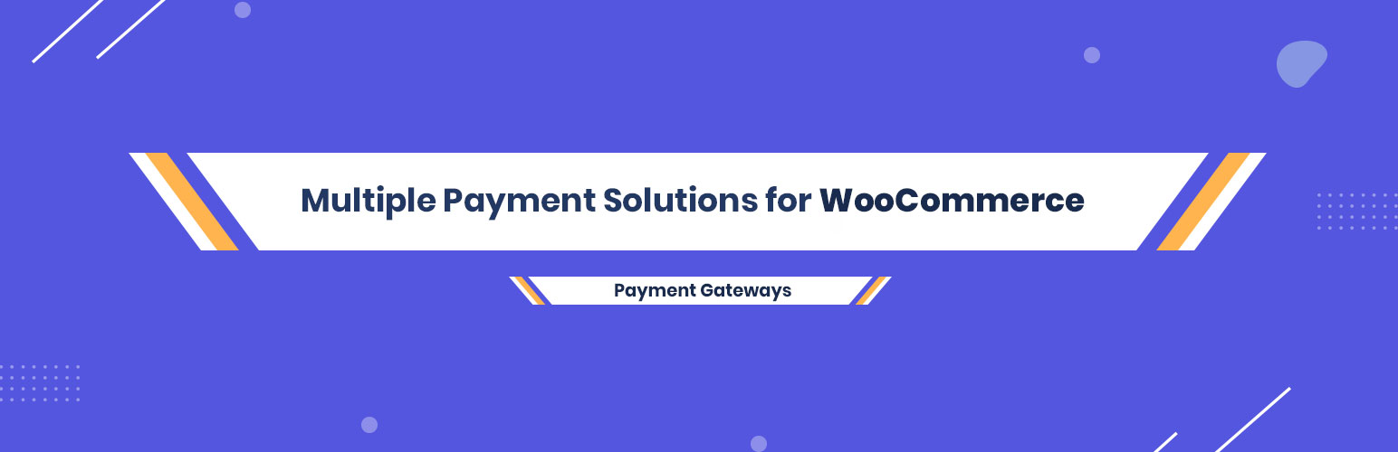 Multiple-Payment-Solutions-for-Woocommerce Preview Wordpress Plugin - Rating, Reviews, Demo & Download