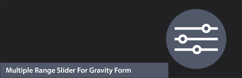 Multiple Range Slider For Gravity Form Preview Wordpress Plugin - Rating, Reviews, Demo & Download