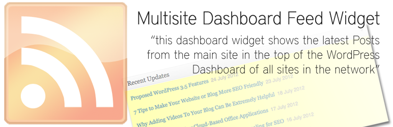 Multisite Dashboard Feed Widget Preview Wordpress Plugin - Rating, Reviews, Demo & Download