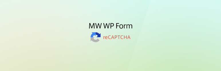 MW WP Form ReCAPTCHA Preview Wordpress Plugin - Rating, Reviews, Demo & Download