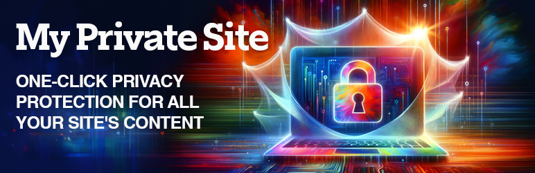My Private Site – One-Click Password Protection For All Your Site's Content Preview Wordpress Plugin - Rating, Reviews, Demo & Download