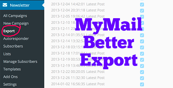 MyMail Better Export Preview Wordpress Plugin - Rating, Reviews, Demo & Download