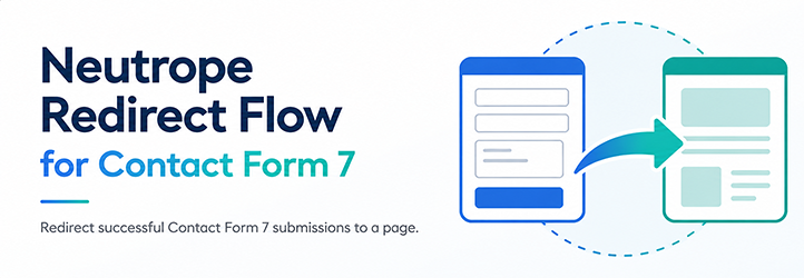 Neutrope Redirect Flow For Contact Form 7 Preview Wordpress Plugin - Rating, Reviews, Demo & Download