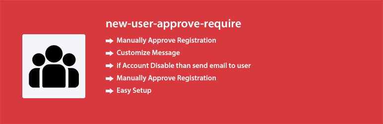 New User Approve Require Preview Wordpress Plugin - Rating, Reviews, Demo & Download