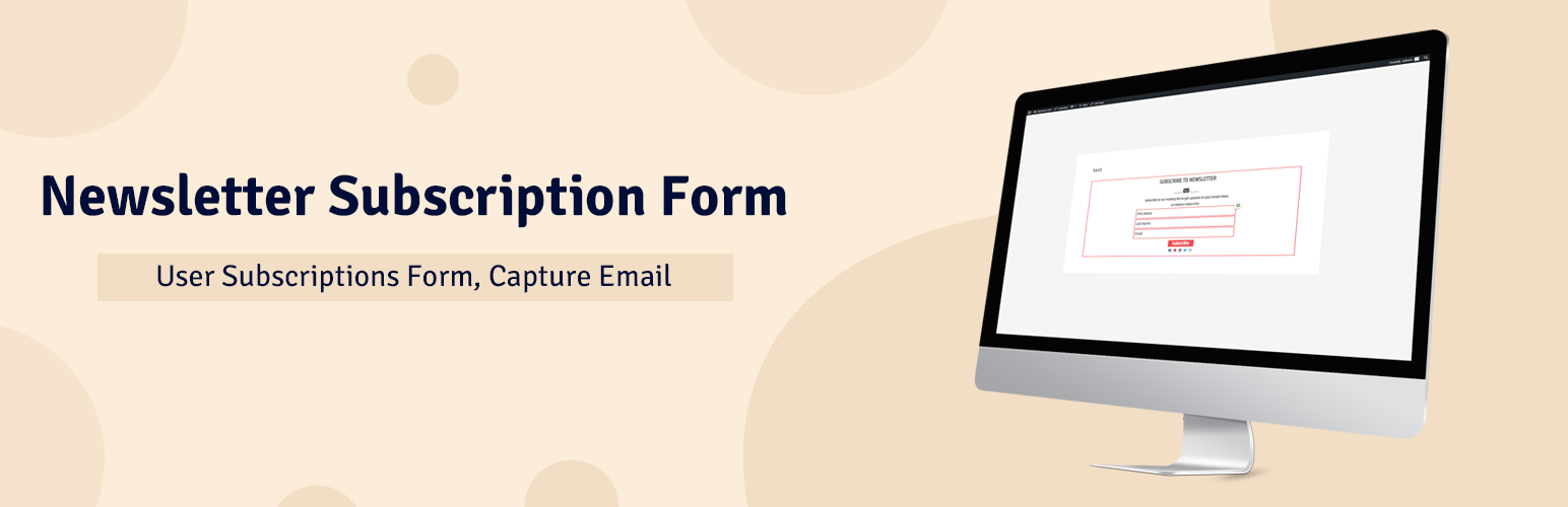 Newsletter Subscription Form – User Subscriptions Form, Capture Email Preview Wordpress Plugin - Rating, Reviews, Demo & Download