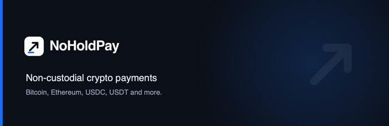 NoHoldPay – Non-custodial Crypto Payments Preview Wordpress Plugin - Rating, Reviews, Demo & Download