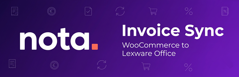 Nota Invoice Sync For Lexware Office Preview Wordpress Plugin - Rating, Reviews, Demo & Download