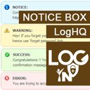Notice Box LogHQ