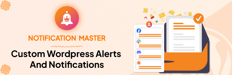 Notification Master – Custom Alerts And Notifications Preview Wordpress Plugin - Rating, Reviews, Demo & Download