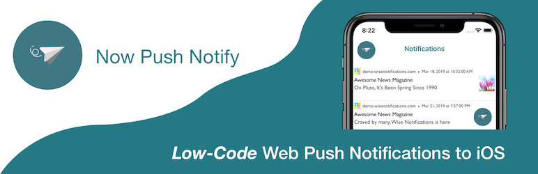 Now Push Notify – Web Push Notifications For IOS Preview Wordpress Plugin - Rating, Reviews, Demo & Download