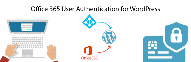 Office 365 User Authentication Plugin for Wordpress Preview - Rating, Reviews, Demo & Download