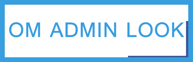 Om Admin Look Preview Wordpress Plugin - Rating, Reviews, Demo & Download