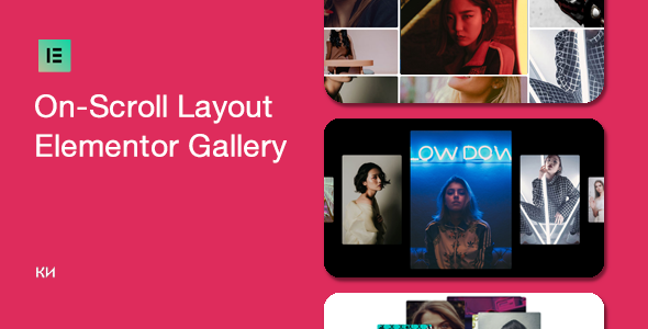 On-Scroll Layout Galleries For Elementor Preview Wordpress Plugin - Rating, Reviews, Demo & Download