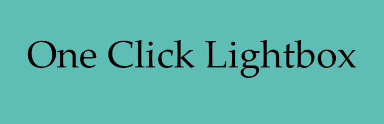 One Click Lightbox Preview Wordpress Plugin - Rating, Reviews, Demo & Download