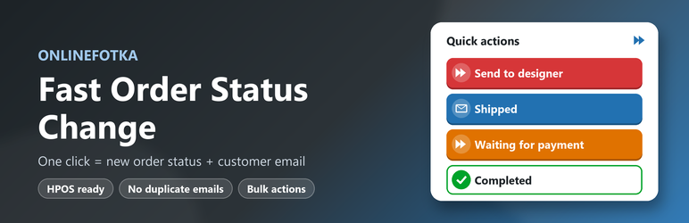 Onlinefotka Fast Order Status Change Preview Wordpress Plugin - Rating, Reviews, Demo & Download