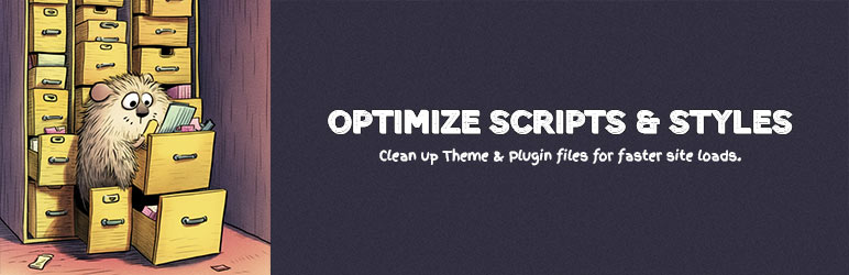 Optimize Scripts & Styles Preview Wordpress Plugin - Rating, Reviews, Demo & Download