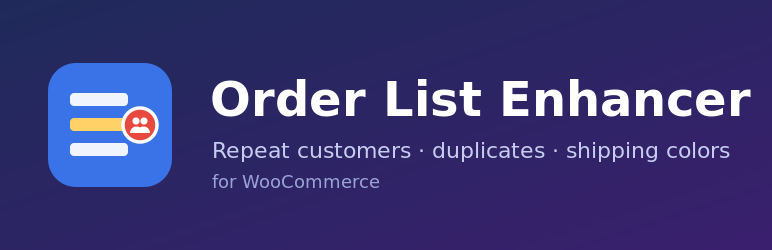 Ordelist – Order List Enhancer For WooCommerce Preview Wordpress Plugin - Rating, Reviews, Demo & Download