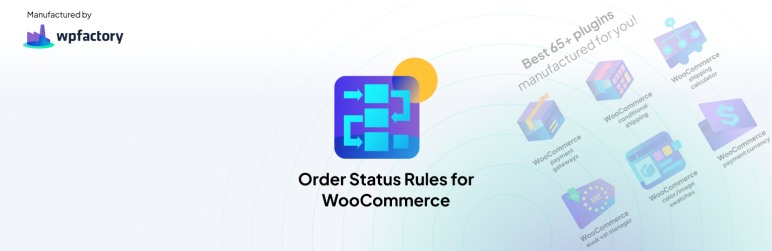 Order Status Rules For WooCommerce Preview Wordpress Plugin - Rating, Reviews, Demo & Download