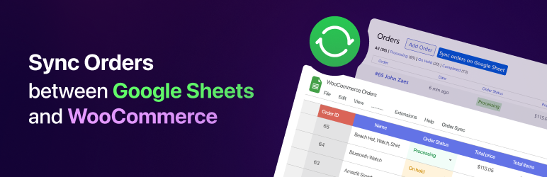 Order Sync With Google Sheets For WooCommerce Preview Wordpress Plugin - Rating, Reviews, Demo & Download