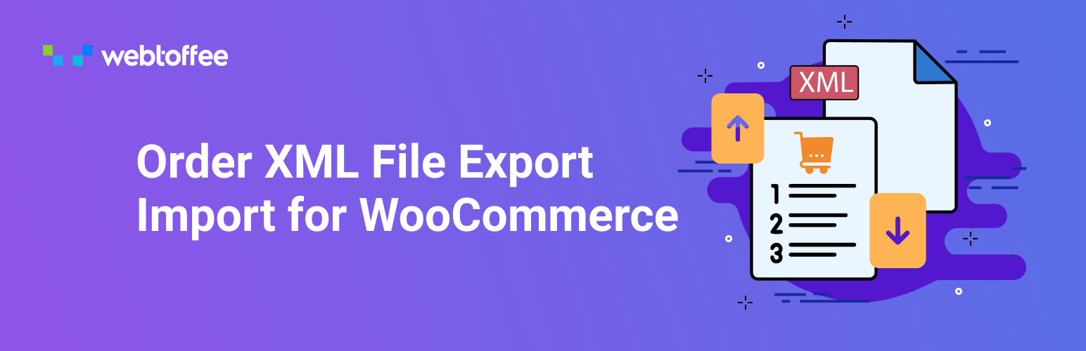 Order XML File Export Import For WooCommerce Preview Wordpress Plugin - Rating, Reviews, Demo & Download