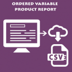 Ordered Variable Product Report