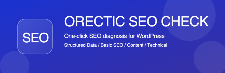 ORECTIC SEO CHECK Preview Wordpress Plugin - Rating, Reviews, Demo & Download