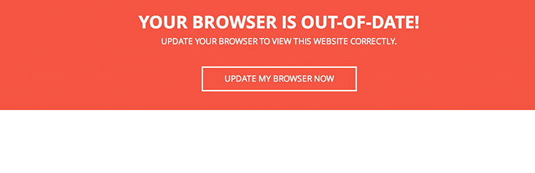 Outdated Browser Preview Wordpress Plugin - Rating, Reviews, Demo & Download