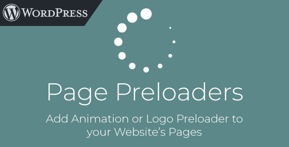 Page Preloaders – WordPress Plugin With Preload Animations Preview - Rating, Reviews, Demo & Download