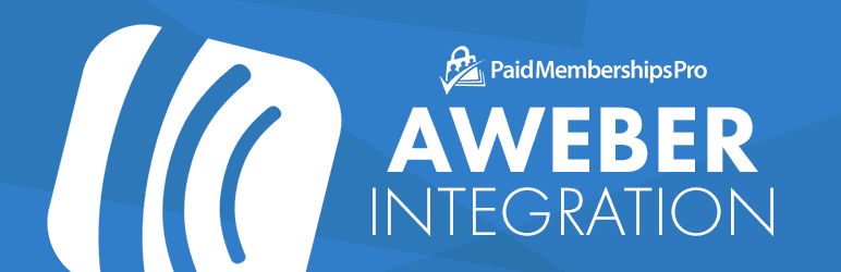 Paid Memberships Pro – AWeber Add On Preview Wordpress Plugin - Rating, Reviews, Demo & Download