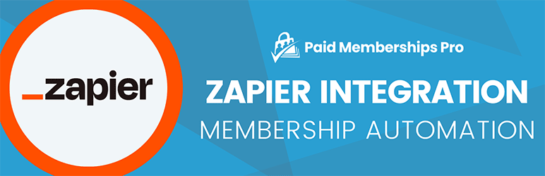 Paid Memberships Pro – Zapier Add On Preview Wordpress Plugin - Rating, Reviews, Demo & Download