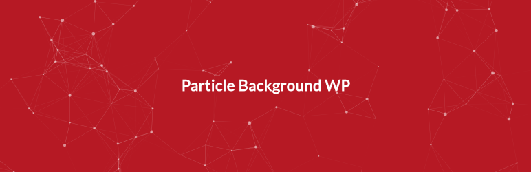 Particle Background WP Preview Wordpress Plugin - Rating, Reviews, Demo & Download