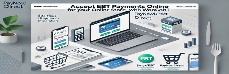 Pay Now Direct SNAP – EBT And Credit For WooCommerce Preview Wordpress Plugin - Rating, Reviews, Demo & Download